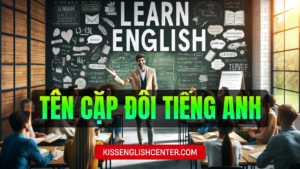 tên cặp đôi tiếng anh